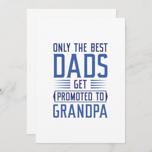 Only the Best Dads Get Promoted To Grandpa Bedankkaart (Voorkant / Achterkant)