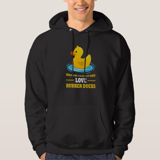 only the coolest kids love rubber ducks rubber duc hoodie (Voorkant)