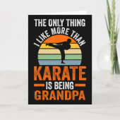 Only Thing Like Than Karate Is Being Grandpa Marti Kaart (Voorkant)