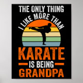Only Thing Like Than Karate Is Being Grandpa Marti Poster (Voorkant)