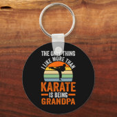 Only Thing Like Than Karate Is Being Grandpa Marti Sleutelhanger (Voorkant)