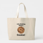 Only Thinking About Cookie Funny Food Quote Grote Tote Bag (Achterkant)