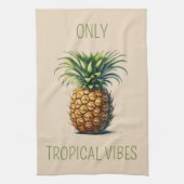 "Only Tropical Vibes" Ananas theedoek (Verticaal)