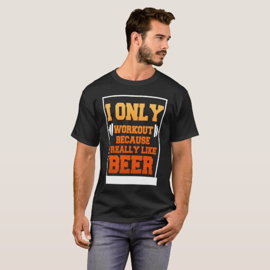 Only Workout Beer Sarcastic Beer T-shirt (Voorkant volledig)