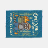 Only You Can Prevent Dumpster Fires Funny Racoon M Fleece Deken (Voorkant (Horizontaal))