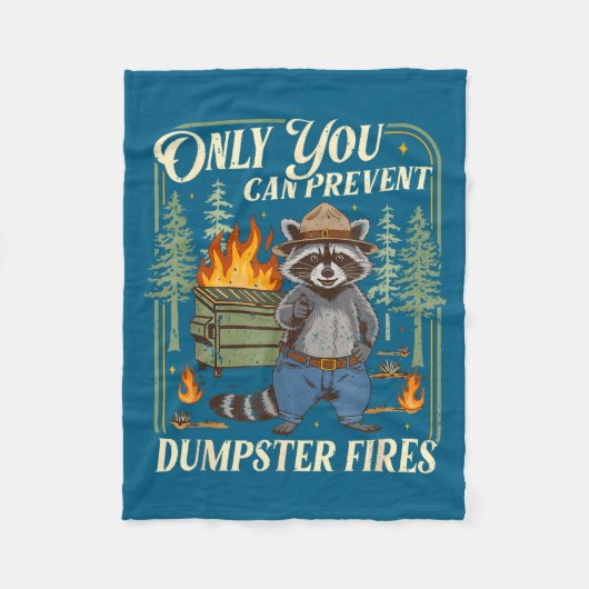 Only You Can Prevent Dumpster Fires Funny Racoon M Fleece Deken (Voorkant)