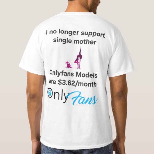 Onlyfans Vs. Single Mothers T-shirt (Achterkant)