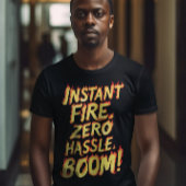 Onmiddellijk vuur: Zero Hassle Boom T-shirt