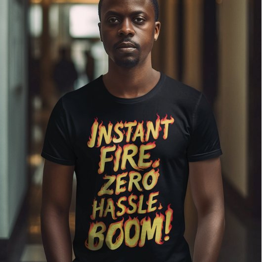 Onmiddellijk vuur: Zero Hassle Boom T-shirt