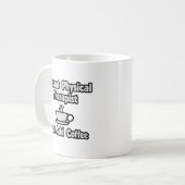 Onmiddellijke fysiotherapeut...gewoon koffie toevo koffiemok (Voorkant links)