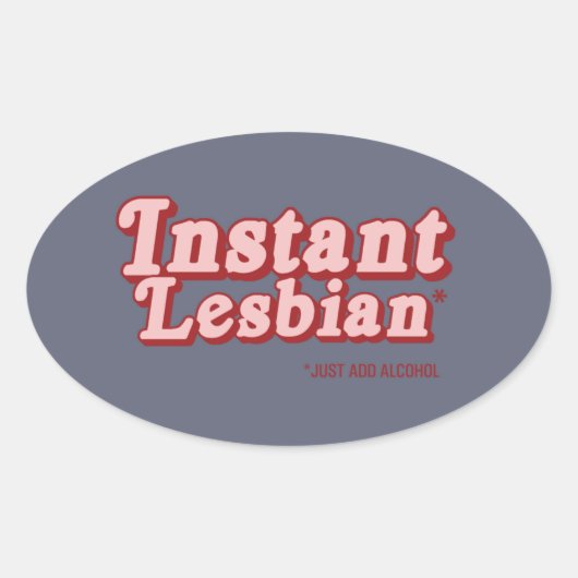 ONMIDDELLIJKE LESBIENSE OVALE STICKER (Voorkant)