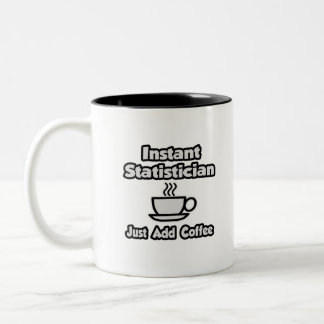 Onmiddellijke statisticus... Voeg gewoon koffie to Tweekleurige Koffiemok
