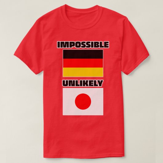 Onmogelijk Duitsland Onwaarschijnlijk Japan T-shirt (Design voorkant)