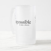 Onmogelijk is alleen een theoretische inspiratie matglas bierpul (Voorkant links)