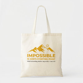 Onmogelijk is Gods uitgangspunt, inspirerend Tote Bag