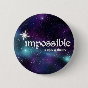 onmogelijk-is-slechts-een-theorie-sterren-knop ronde button 5,7 cm