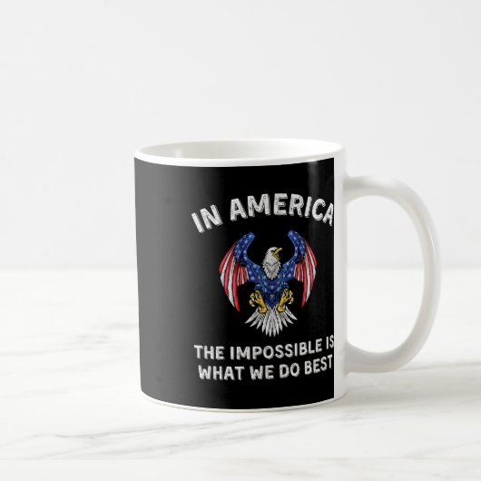 Onmogelijk Is Wat We Het Beste Doen Trump Inaugura Koffiemok (Rechts)