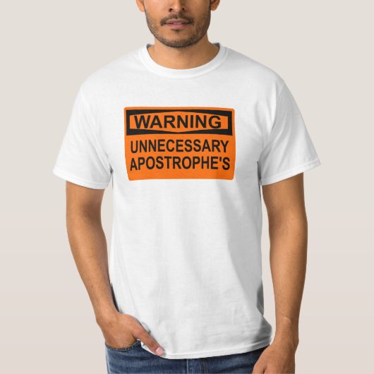 Onnodig teken T-Shirt van Apostrophe (Voorkant)