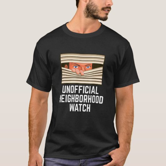 Onofficiële buurtwacht Nosy Neighbor T-shirt (Voorkant)
