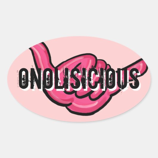 Onolisicious hawaiian hottie stickers (Voorkant)
