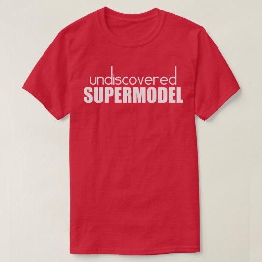 Onontdekt Supermodel White T-shirt (Design voorkant)