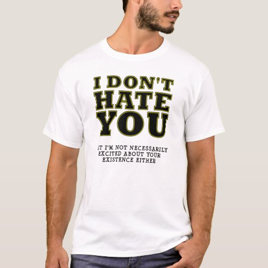 Onopgewonden Bestaan Grappige T-shirt (Voorkant)