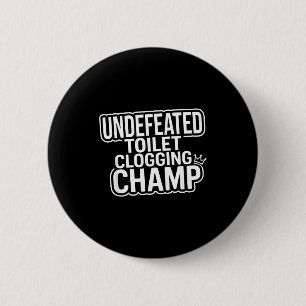 Onovertroffen Kampioen Verstoppen Toiletten Ronde Button 5,7 Cm