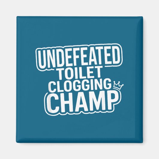 Onoverwinnelijk Kampioen Verstopte WC Magneet (Voorkant)