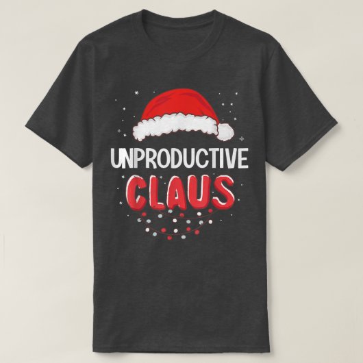 Onproductieve kerstcadeautjes die op kerst passen t-shirt (Design voorkant)