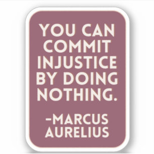 Onrecht door niets te doen   Bourgogne Stoic Sticker