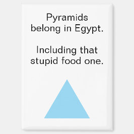 Onrespecteerlijke Voedselpiramide Egypte Koelkast Magneet