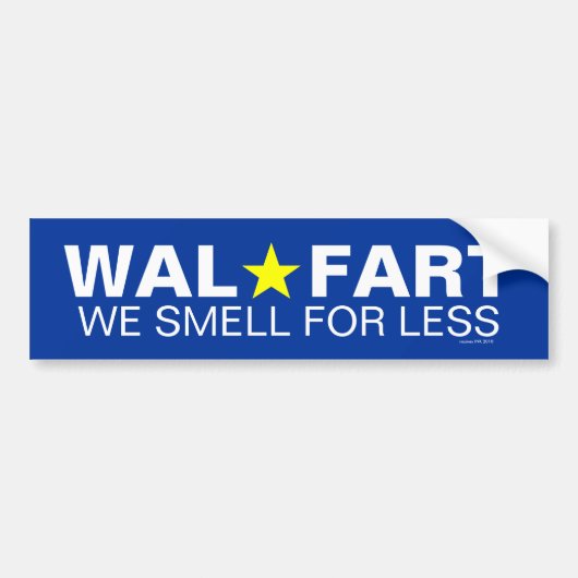 Onrijpe Wal Mart Joke over gesmelly Farts Bumpersticker (Voorkant)