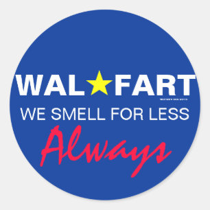 Onrijpe Wal Mart Joke over gesmelly Farts Ronde Sticker