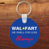 Onrijpe Wal Mart Joke over gesmelly Farts Sleutelhanger (Voorkant)