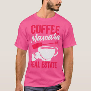 Onroerend goed Coffee Mascara T-shirt