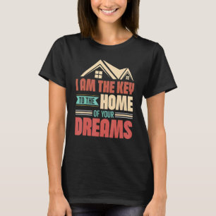 Onroerend goed Ik ben de sleutel tot het huis van T-shirt