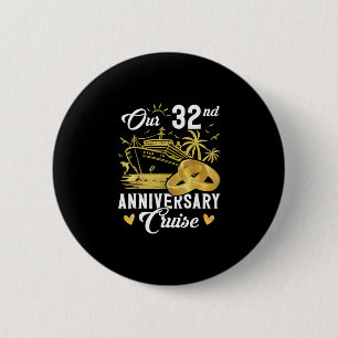 Ons 32-jarig jubileum Gouden Cruise Vakantie Koppe Ronde Button 5,7 Cm
