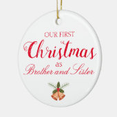 Ons eerste kerstfeest als Broer en zuster Ornament (Links)
