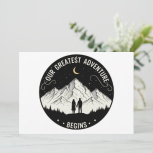 Ons Grootste Avontuur Begint   Rustic Mountain Co Kaart