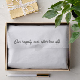 'Ons 'Happily Ever After' begint' huwelijkscadeaus Tissuepapier