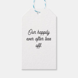 'Ons 'Happily Ever After' begint te golfen' huweli Cadeaulabel