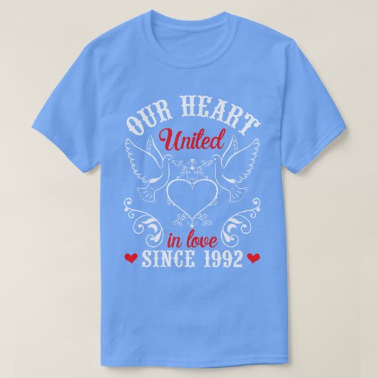 Ons hart verenigd in liefde sinds 1992 Happy Weddi T-shirt (Design voorkant)