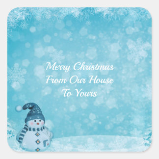 Ons huis aan uw sneeuwman vierkante sticker