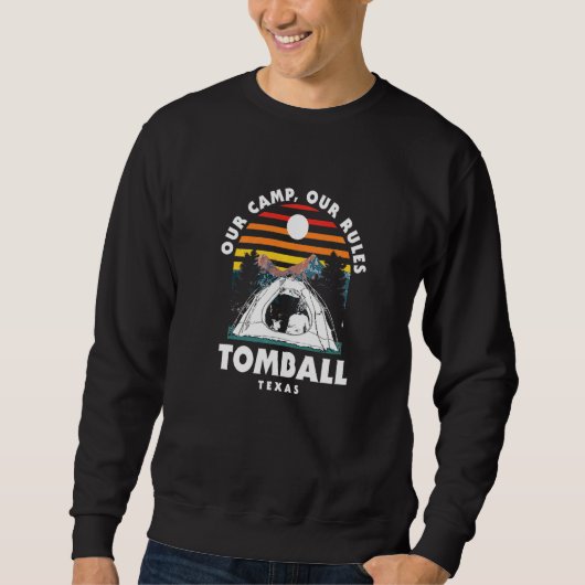 Ons Kamp Onze Regels Tomball Camping Texas Camper Trui (Voorkant)