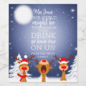 ons kind kan de reden zijn waarom je drink wijn etiket (Enkel label)