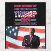 Ons land Onze regering Trump 2024 Wijn Etiket (Enkel label)