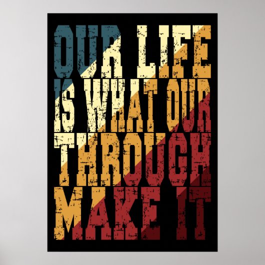 Ons leven is wat ons door het leven maakt poster (Voorkant)
