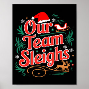 Ons Team Slaat Kerst Reindeers van Kerstman Werkpl Poster