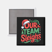 Ons Team Sleddert Grappige Kerst Reindeers Xmas  Magneet (Voorkant / Achterkant)