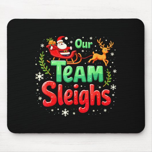 Ons Team Sleddert Kerstman Rendieren Kantoor Muismat (Voorkant)